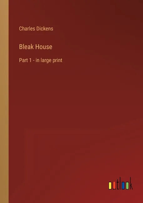 Bleak House: Part 1 - in large print - Paperback