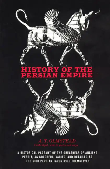 History of the Persian Empire - Paperback