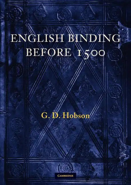 English Binding Before 1500 - Paperback