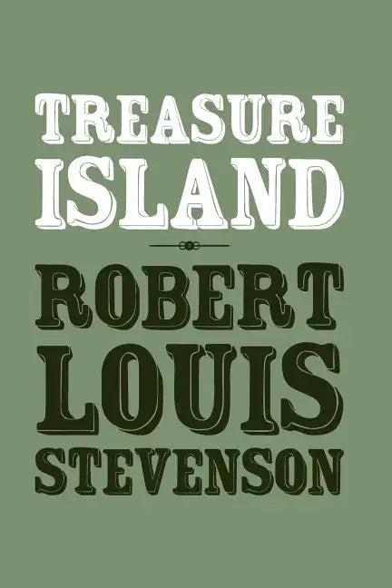 Treasure Island: Origional and Unabridged - Paperback