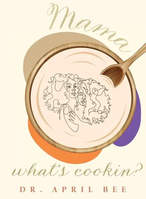 Mama, What's Cookin? - Paperback