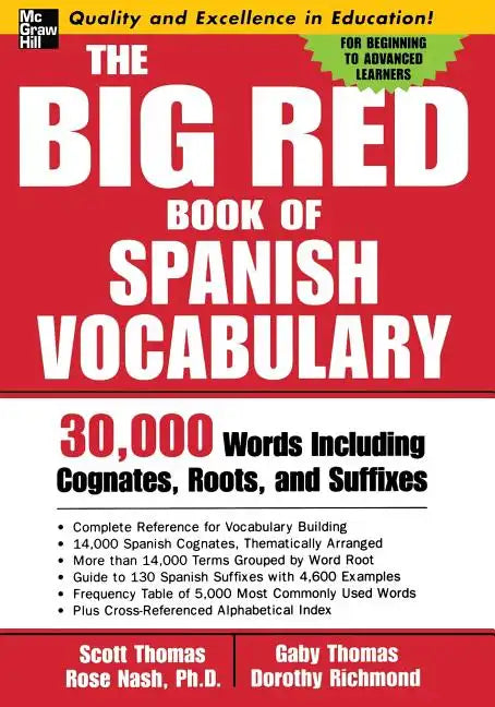 The Big Red Book of Spanish Vocabulary: 30,000 Words Through Cognates, Roots, and Suffixes - Paperback