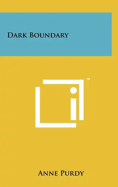 Dark Boundary - Hardcover