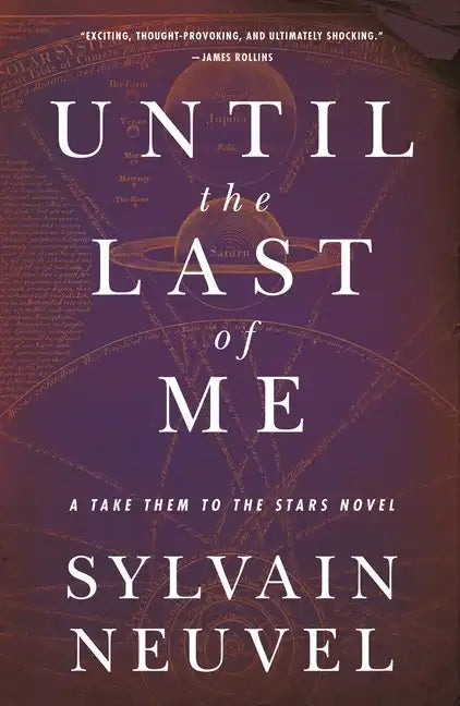 Until the Last of Me: Take Them to the Stars, Book Two - Paperback