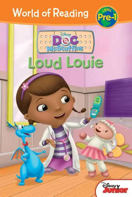 Doc McStuffins: Loud Louie: Loud Louie - Library Binding