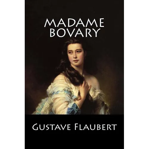 Madame Bovary: (Spanish Edition) - Paperback