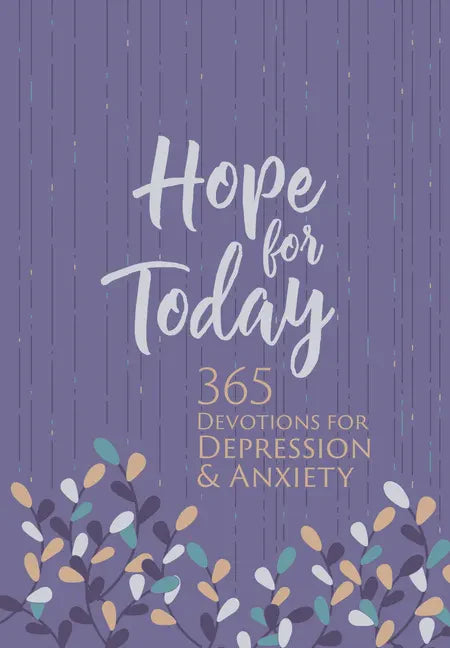 Hope for Today: 365 Devotions for Depression & Anxiety - Imitation Leather