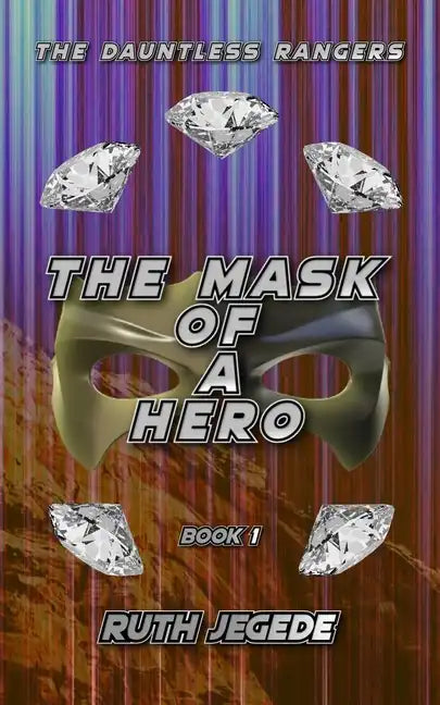 The Mask of a Hero - Paperback