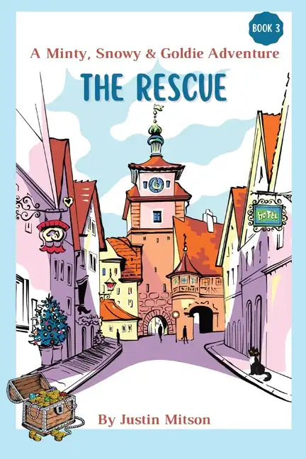 The Rescue: A Minty, Snowy & Goldie Adventure - Paperback