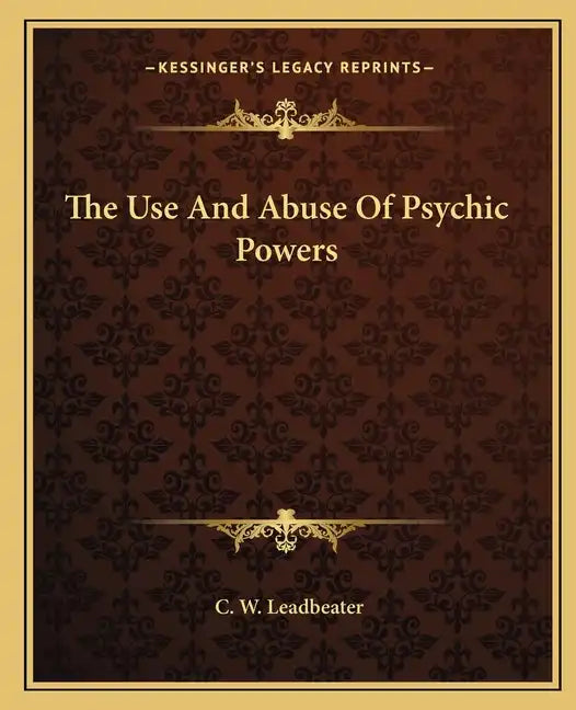 The Use and Abuse of Psychic Powers - Paperback
