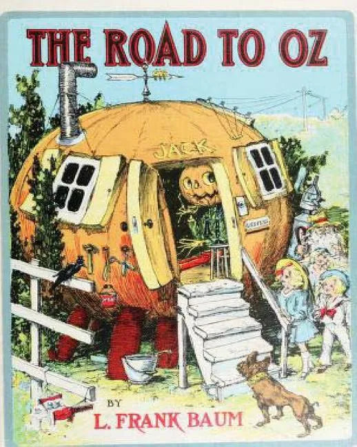 The Road to Oz (1909), y L. Frank (Lyman Frank) Baum - Paperback