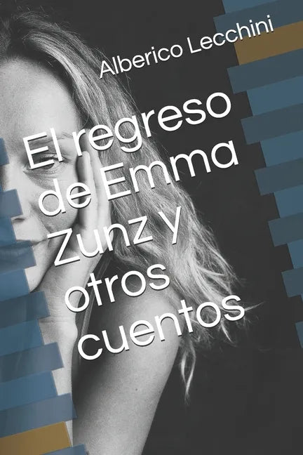 El regreso de Emma Zunz y otros cuentos - Paperback
