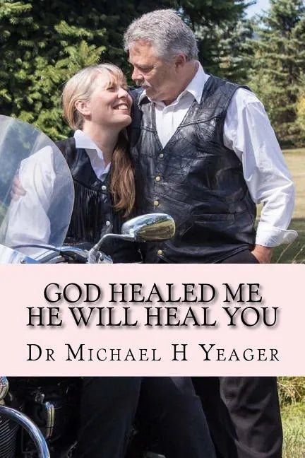 GOD Healed Me-HE Will Heal YOU - Paperback
