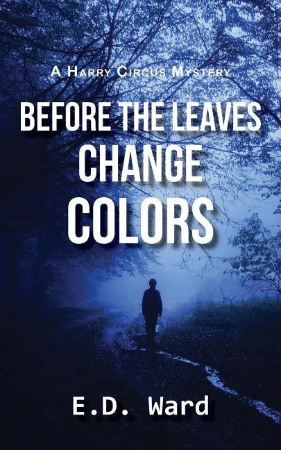 Before the Leaves Change Colors - Paperback