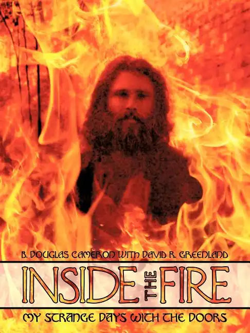 Inside the Fire: My Strange Days with the Doors - Paperback