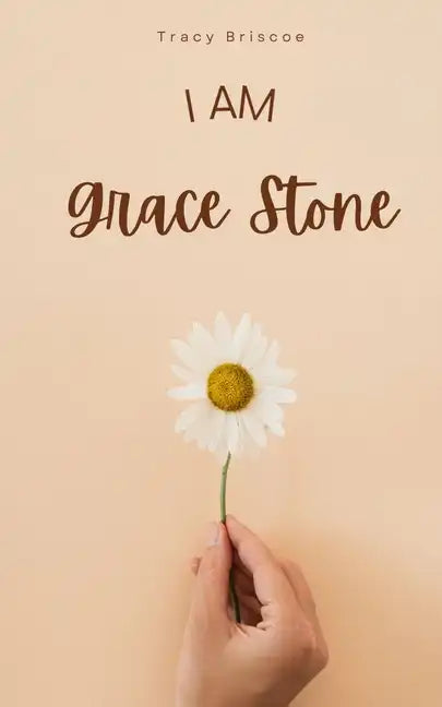 I am Grace Stone - Paperback