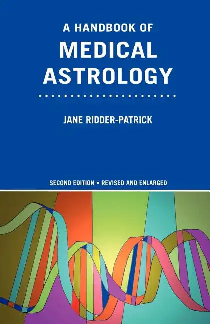 A Handbook of Medical Astrology - Paperback