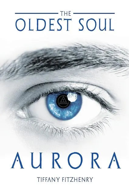 The Oldest Soul - Aurora - Paperback