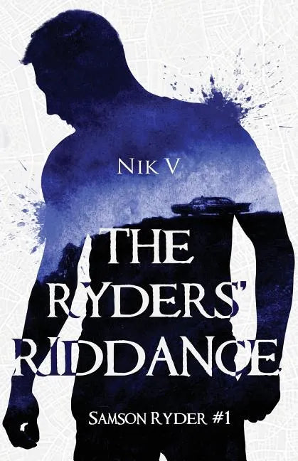 The Ryders' Riddance: Samson Ryder #1 - Paperback