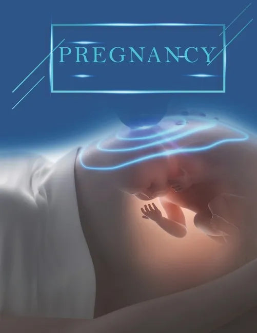 Pregnancy Journal and Baby Memory Book Baby's Scrapbook and Photo Album Perfect Gift for First Time Moms - Paperback