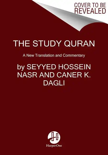 The Study Quran: A New Translation and Commentary - Paperback