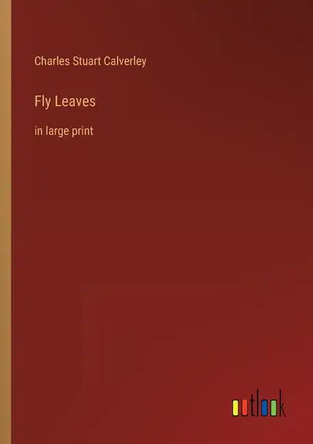 Fly Leaves: in large print - Paperback