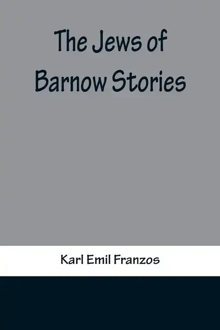The Jews of Barnow: Stories - Paperback