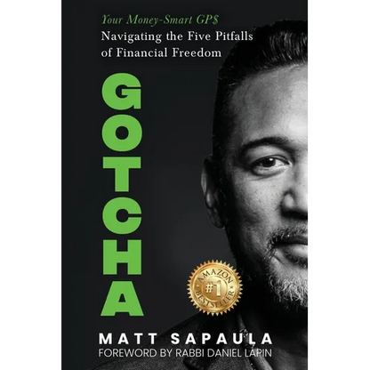 Gotcha: Your Money-Smart GPS Navigating the Five Pitfalls of Financial Freedom - Paperback