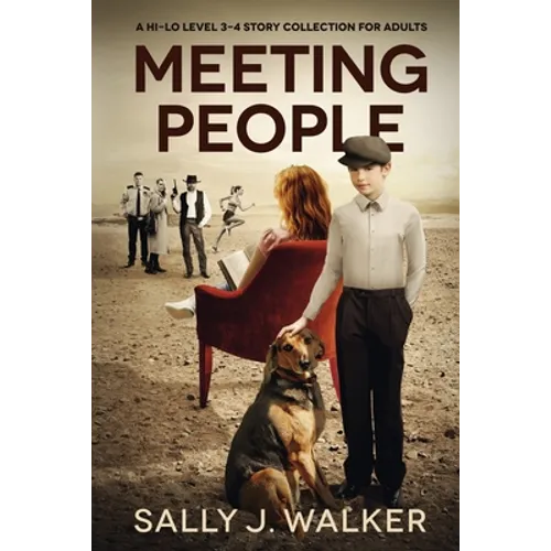 Meeting People: A Hi-Lo Level 3-4 Story Collection for Adults - Paperback