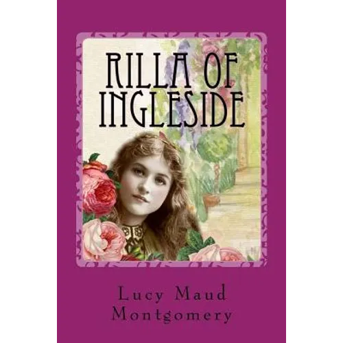 Rilla of Ingleside - Paperback