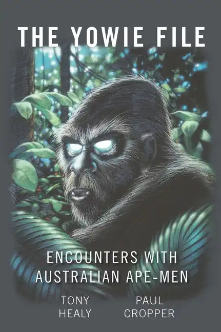 The Yowie File - Hardcover