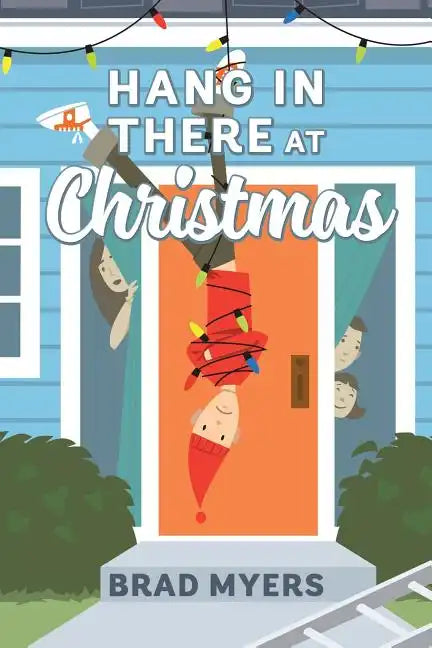 Hang in There at Christmas - Paperback