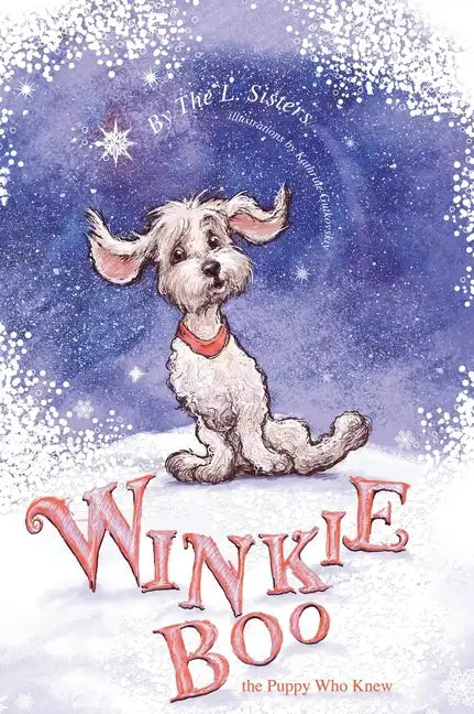Winkie-Boo the Puppy Who Knew - Hardcover