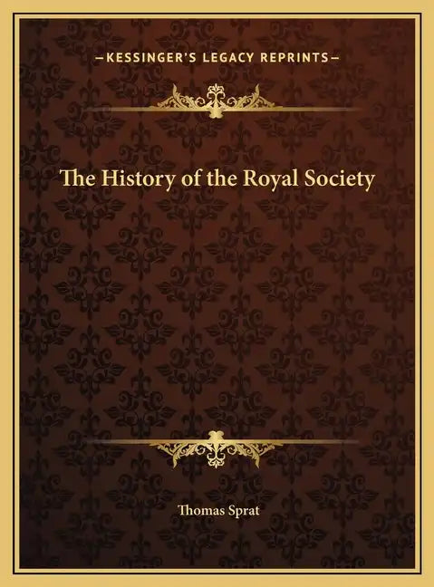 The History of the Royal Society - Hardcover
