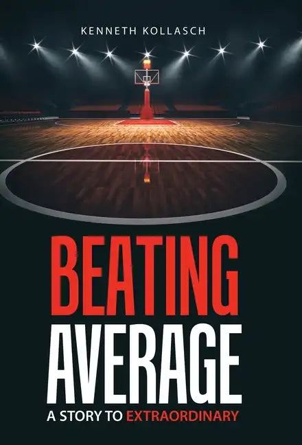 Beating Average: A Story to Extraordinary - Hardcover