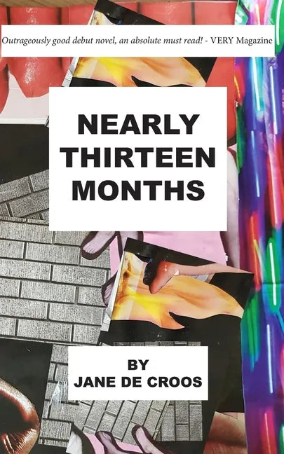 Nearly Thirteen Months - Paperback