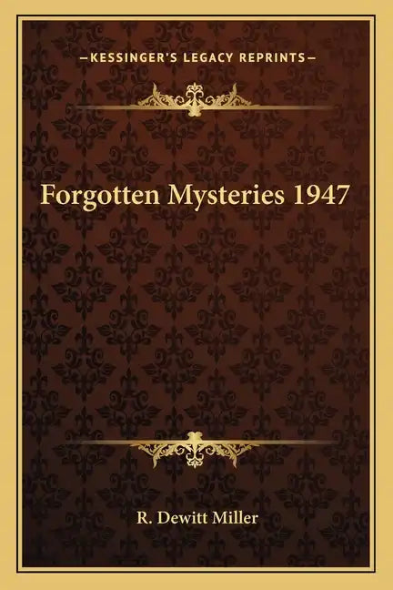Forgotten Mysteries 1947 - Paperback