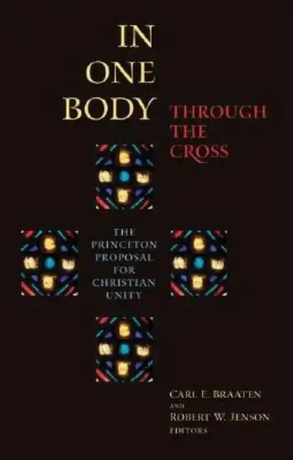 In One Body Through the Cross - Paperback