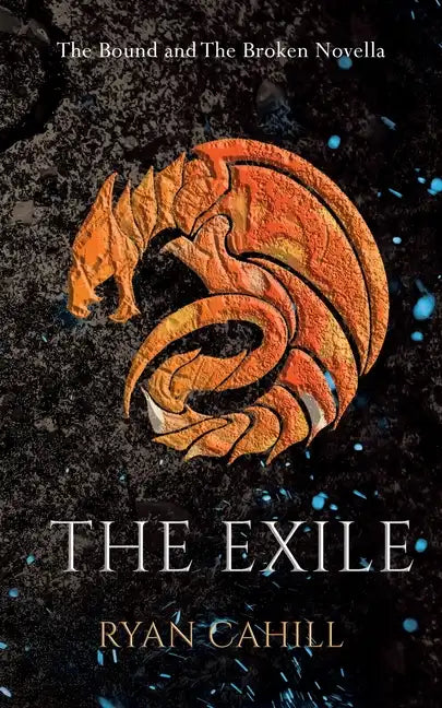 The Exile: The Bound and The Broken Novella - Paperback