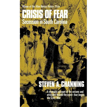 Crisis of Fear: Secession in South Carolina - Paperback