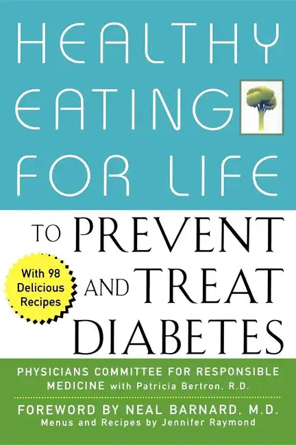Healthy Eating for Life to Prevent and Treat Diabetes - Paperback