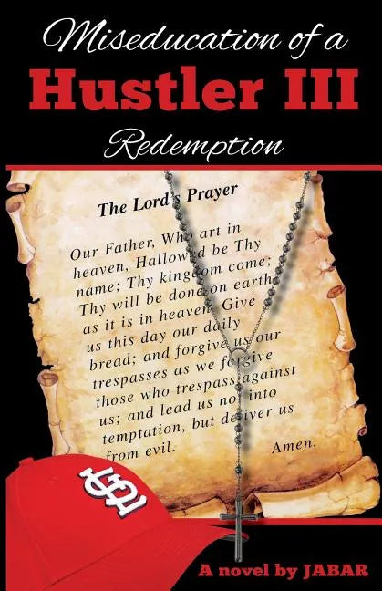 Miseducation of a Hustler III: Redemption - Paperback