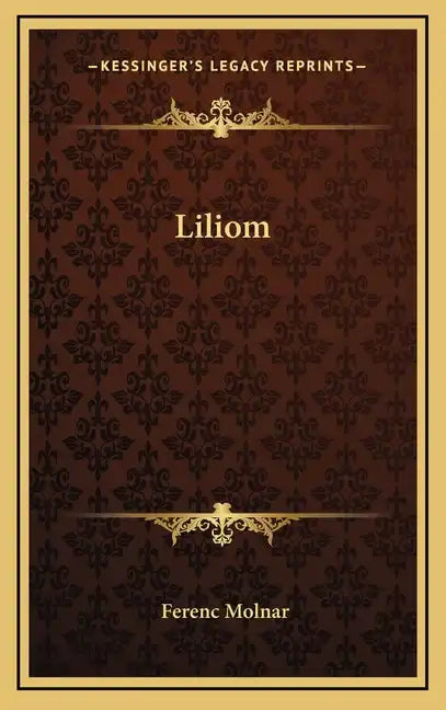 Liliom - Hardcover