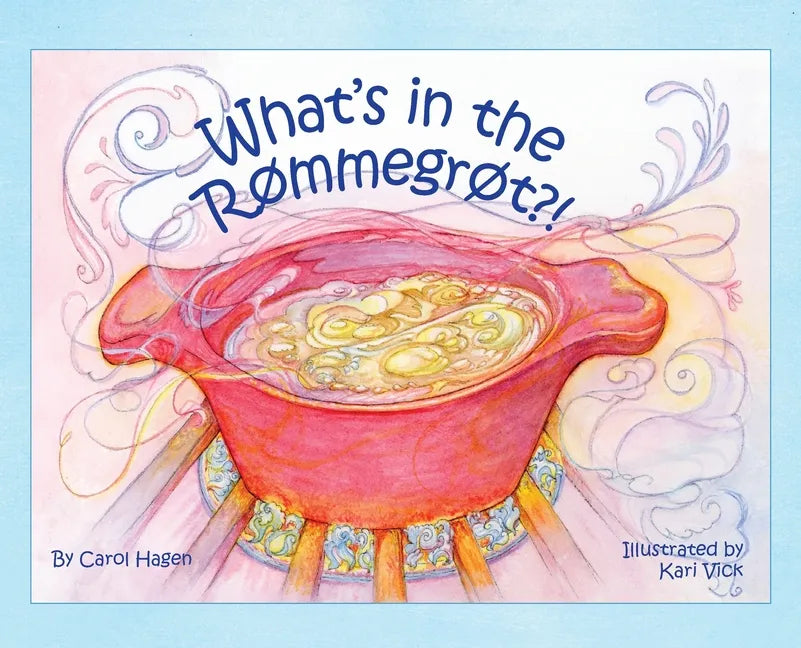What's in the Rømmegrøt?! - Hardcover