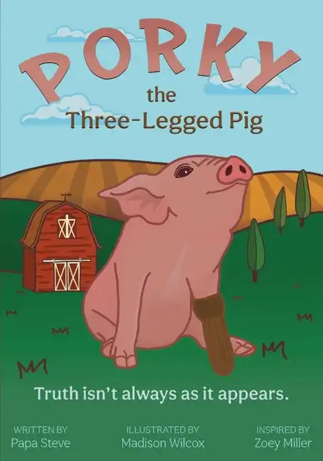 Porky the Three-Legged Pig - Paperback