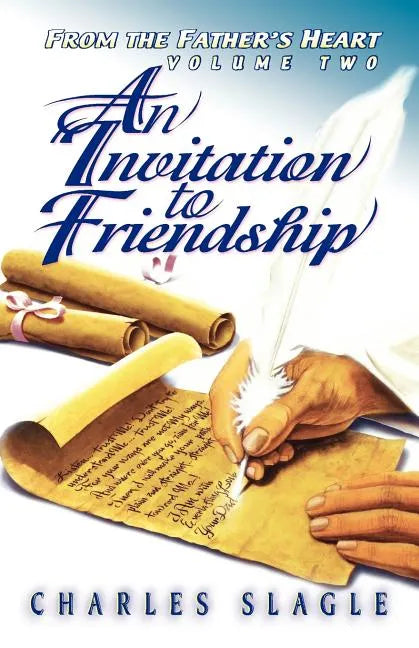 An Invitation to Friendship: From the Father's Heart - Paperback