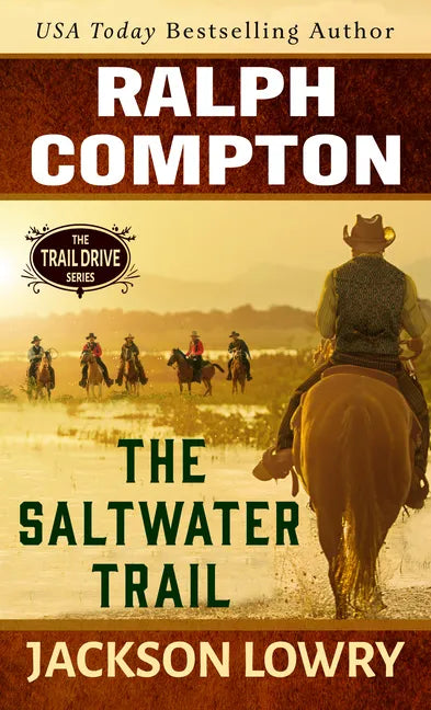 Ralph Compton the Saltwater Trail - Paperback