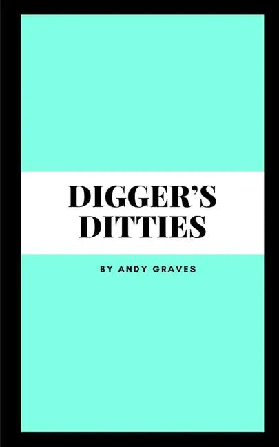 Digger's Ditties - Paperback