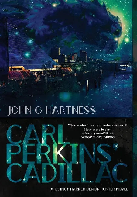 Carl Perkins' Cadillac: Quincy Harker Demon Hunter #5 - Hardcover