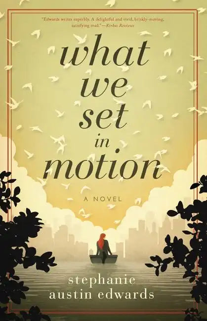 What We Set In Motion - Paperback